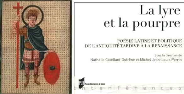 La lyre et la pourpre ; poésie latine et politique de l'Antiquité tardive à la Renaissance